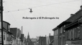Kommer snart! Folk i Pedersgata på godt og vondt gjennom 100 år